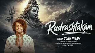 Rudrashtakam | Sonu Nigam | Most Powerful Shiva Stotra | Devotional Song