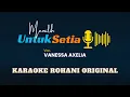 Memilih Untuk Setia (Voc. Vanessa Axelia) | Karaoke Rohani Original HQ