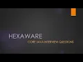 Hexaware Core Java Interview Questions