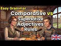 Easy Grammar Comparative vs Superlative Adjectives Rules The Definitive Guide