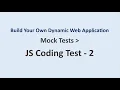 JS Coding Test 2 Mock Tests Build Your Own Dynamic Web Application NxtWave