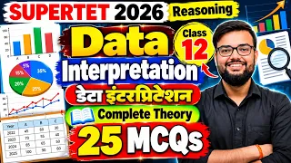 SUPERTET 2026 Reasoning | Data Interpretation | Complete Theory + 25 MCQs | Class 12