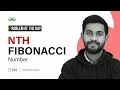 PROBLEM OF THE DAY 2023 Nth Fibonacci Number GeeksforGeeks Practice