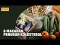 Download Lagu Buah hingga Ikan, Ini 8 Makanan yang Bisa Turunkan Kolesterol dengan Cepat