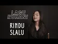 Download Lagu RINDU SLALU - LAGU ROHANI | COVER BY MICHELA THEA