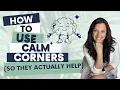 How to Use Calm Corners So They Actually Help