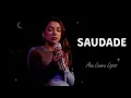 Ana Laura Lopes - Saudade - Música Nova