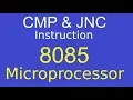 Understanding 8085 Microprocessor CMP JNC Instruction