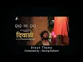 Download Lagu Diwali Theme | Sarang Kulkarni