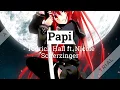 Nightcore - Papi