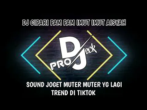 Download MP3 DJ CIPERI PAM PAM BY RIZWAN SOPAN DJ FYP TIKTOK SOUND VIRAL