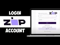 How do I login to my Zip account Sign In Zip account 2024
