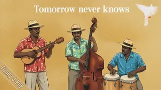 Tomorrow Never Knows Mr Children Cuban Ver Funny J POP 