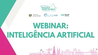 WEBINAR MISSÃO WEB SUMMIT: INTELIGÊNCIA ARTIFICIAL