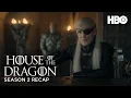 House of the Dragon Season 2 Recap HBO Max