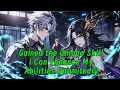 Download Lagu Gained the Unique Skill: I Can Enhance My Abilities Unlimitedly