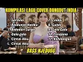 Kompilasi Lagu Dangdut  TERBAIK DAN TERLARIS - BASS GLERRR Cover India By Rhomantika Cover AI