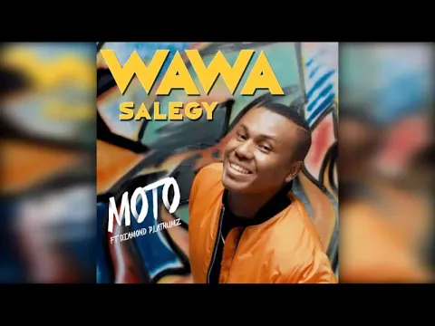 Download MP3 Wawa Salegy Ft. Diamond Platnumz - Moto (version longue) - audio