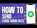 Download Lagu How to Send Large Audio Files on WhatsApp (2025)
