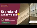 What Are Standard Window Sizes A Comprehensive Guide Thermal King Windows