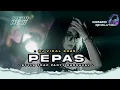 Download Lagu DJ PEPAS TRAP PARTY KARNAVAL • VIRAL TIKTOK 2025