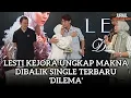 Download Lagu Lesti Kejora Ungkap Makna Dibalik Single Terbaru, Dilema