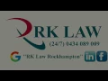 RK LAW ROCKHAMPTON LAWYERS Criminal Law Family Law LITIGATION