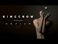 Download Lagu Kingcrow - 'Hopium' (Official Album Stream)