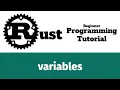 Rust Programming Tutorial - variables