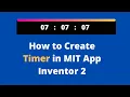 How to make a Timer in MIT App Inventor 2