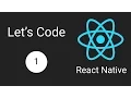 Let s Code React Native 1