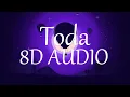 Alex Rose - Toda (8D AUDIO) 360° Remix Ft. Cazzu, Lenny Tavarez, Lyanno \u0026 Rauw Alejandro