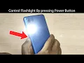 How to turn off flashlight using power button Samsung