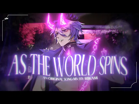 Download MP3 【MV】As The World Spins - RiiKami (Original Song)