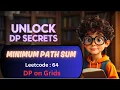 MINIMUM PATH SUM LEETCODE 64 DP ON GRIDS DP CONCEPTS