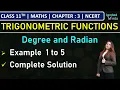 Class 11th Maths Degree and Radian Example 1 to 5 Chapter 3 Trigonometric Functions