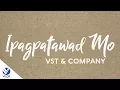 Download Lagu VST \u0026 Company - Ipagpatawad Mo [Official Lyric Video]