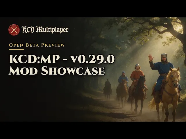 KCD:MP v0.29 — Gameplay Teaser - Kingdom Come Deliverance Multiplayer Mod