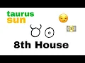 Natal Taurus Sun in the 8th House Interpersonally Resourceful