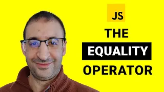 15 - The Equality Operator in JavaScript JavaScript Tutorial JavaScript for Beginners