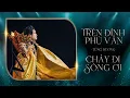 Download Lagu LK Trên Đỉnh Phù Vân \u0026 Chảy Đi Sông Ơi - Tùng Dương (Liveshow Concert 20 Năm Ca Hát)