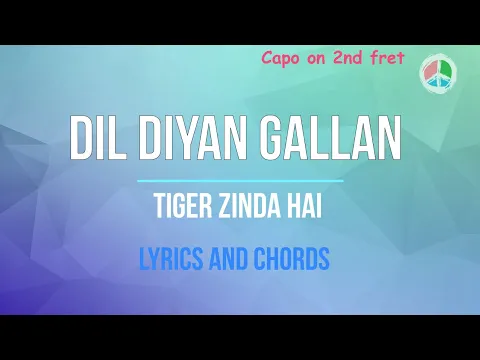 Download MP3 Dil Diyan Gallan (Lyrics and Chords)