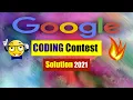 Google Coding Contest Code Jam Solution 2021 Google Code Jam Solution In Python