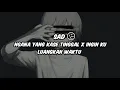 Download Lagu DJ SAD !! NGANA YANG KASE TINGGAL X INGIN KU LUANGKAN WAKTU ( Hendra 98 Remix ) New!!