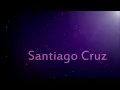 Santiago Cruz  - Desde Lejos Video Letra Español