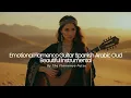 Download Lagu Emotional Flamenco Guitar Spanish Arabic Oud Beautiful Instrumental #spanish #arabic #flamenco