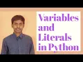 Variables and Literals in Python
