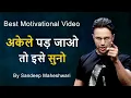 Download Lagu ENERGETIC MOTIVATIONAL VIDEO By Sandeep Maheshwari | INSPIRATIONAL QUOTES IN HINDI