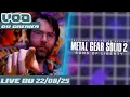 Lagu VOD - Discussions / Soirée Rétro #5 - Metal Gear Solid 2: Sons of Liberty (PS2) - 22/08/25