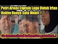 Download Lagu PUTRI ARIANI MENCIPTAKAN LAGU UNTUK IRFAN HAKIM SAMPE NANGIS